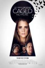 Watch Caged No More Freemovieswatch