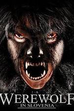 Watch A Werewolf in Slovenia Freemovieswatch