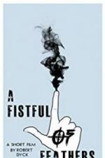 Watch A Fistful of Feathers Freemovieswatch