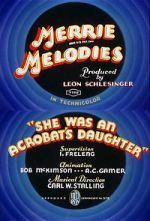 Watch She Was an Acrobat\'s Daughter (Short 1937) Freemovieswatch