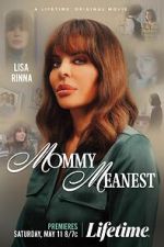 Watch Mommy Meanest Freemovieswatch