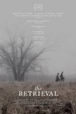 Watch The Retrieval Freemovieswatch