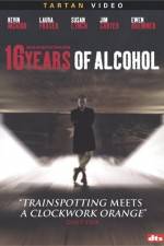 Watch 16 Years of Alcohol Freemovieswatch