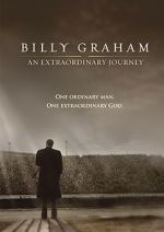Watch Billy Graham: An Extraordinary Journey Freemovieswatch