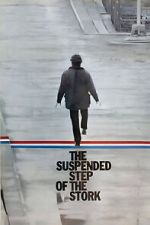 Watch The Suspended Step of the Stork Freemovieswatch