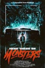 Watch Here There Be Monsters Freemovieswatch
