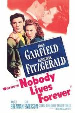 Watch Nobody Lives Forever Freemovieswatch