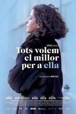 Watch Tots volem el millor per a ella Freemovieswatch