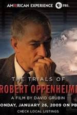 Watch The Trials Of Oppenheimer Freemovieswatch