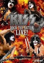 Watch Kiss: Rock the Nation - Live Freemovieswatch