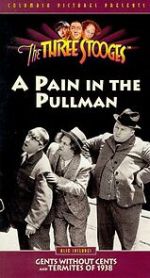 Watch A Pain in the Pullman (Short 1936) Freemovieswatch