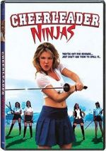 Watch Cheerleader Ninjas Freemovieswatch