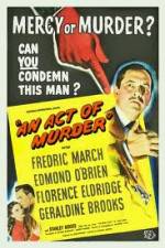 Watch An Act of Murder Freemovieswatch