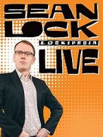 Watch Sean Lock: Lockipedia Live Freemovieswatch