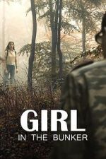 Watch Girl in the Bunker Freemovieswatch