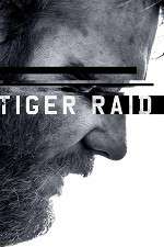 Watch Tiger Raid Freemovieswatch