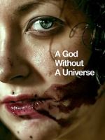 Watch A God Without a Universe Freemovieswatch