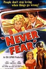 Watch Never Fear Freemovieswatch