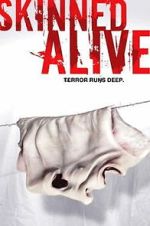 Watch Skinned Alive Freemovieswatch
