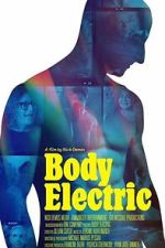 Watch Body Electric Freemovieswatch