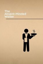 Watch The Absent-Minded Waiter Freemovieswatch