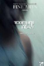Watch Together Were Heavy Freemovieswatch