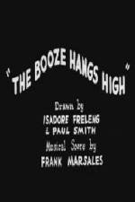 Watch The Booze Hangs High Freemovieswatch