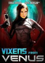 Watch Vixens from Venus Freemovieswatch