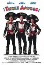 Watch Three Amigos! Freemovieswatch