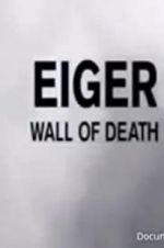 Watch Eiger: Wall of Death Freemovieswatch