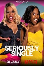 Watch Seriously Single Freemovieswatch
