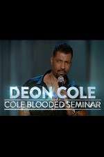Watch Deon Cole: Cold Blooded Seminar Freemovieswatch