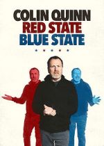 Watch Colin Quinn: Red State Blue State Freemovieswatch