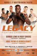 Watch Legacy Fighting Championship 18 Freemovieswatch