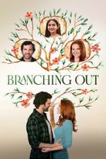 Watch Branching Out Freemovieswatch