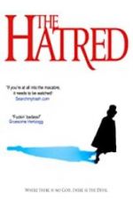 Watch The Hatred Freemovieswatch
