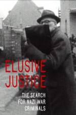 Watch Elusive Justice: The Search for Nazi War Criminals Freemovieswatch