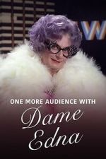 Watch One More Audience with Dame Edna Everage Freemovieswatch