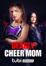 Watch Deadly Cheer Mom Freemovieswatch