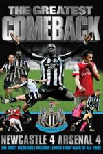 Watch The Greatest Comeback Newcastle 4 Arsenal 4 Freemovieswatch