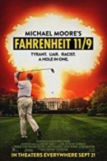 Watch Fahrenheit 11/9 Freemovieswatch