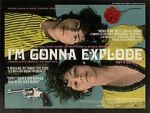 Watch I\'m Gonna Explode Freemovieswatch