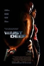 Watch Waist Deep Freemovieswatch