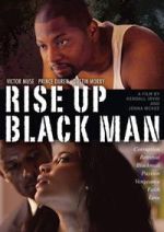 Watch Rise Up Black Man Freemovieswatch