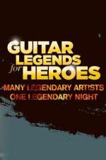 Watch Guitar Legends for Heroes Freemovieswatch
