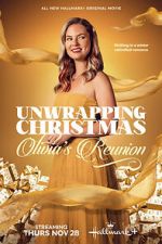 Watch Unwrapping Christmas: Olivia\'s Reunion Freemovieswatch