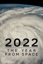 Watch 2022: The Year from Space (TV Special 2023) Freemovieswatch