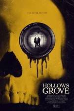 Watch Hollows Grove Freemovieswatch