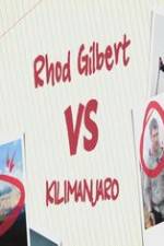 Watch Rhod Gilbert vs. Kilimanjaro Freemovieswatch