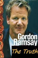 Watch The Truth About Gordon Ramsay Freemovieswatch